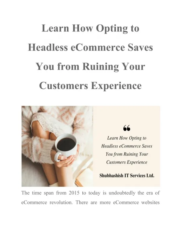 Learn How Opting to Headless eCommerce Saves You from Ruining Your Customers Experience