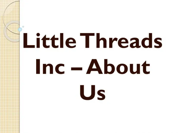 Little Threads Inc â€“ About Us
