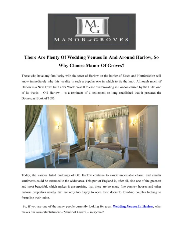 There Are Plenty Of Wedding Venues In And Around Harlow, So Why Choose Manor Of Groves?