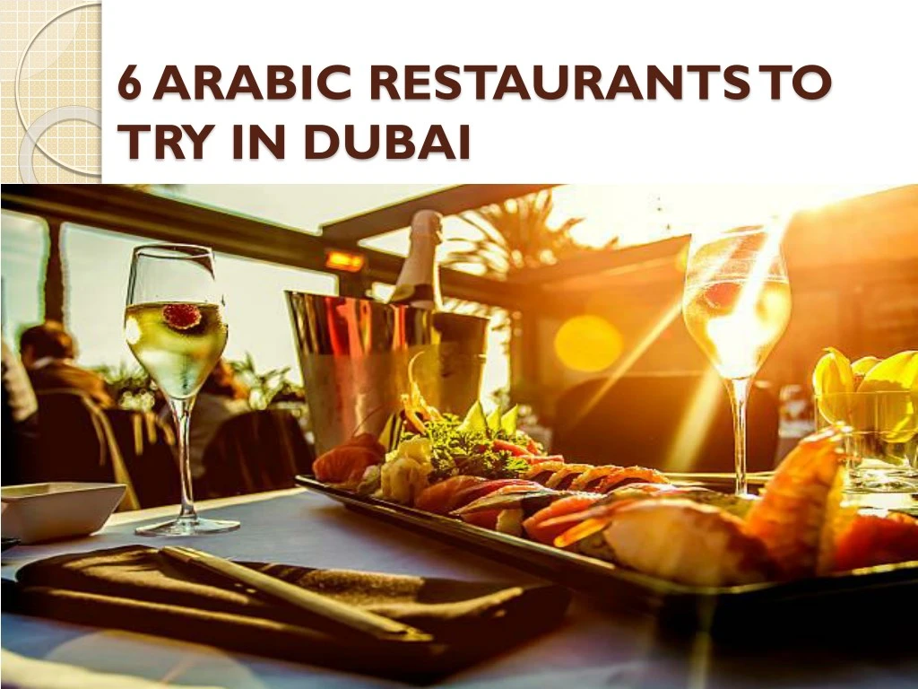6 arabic restaurants to try in dubai