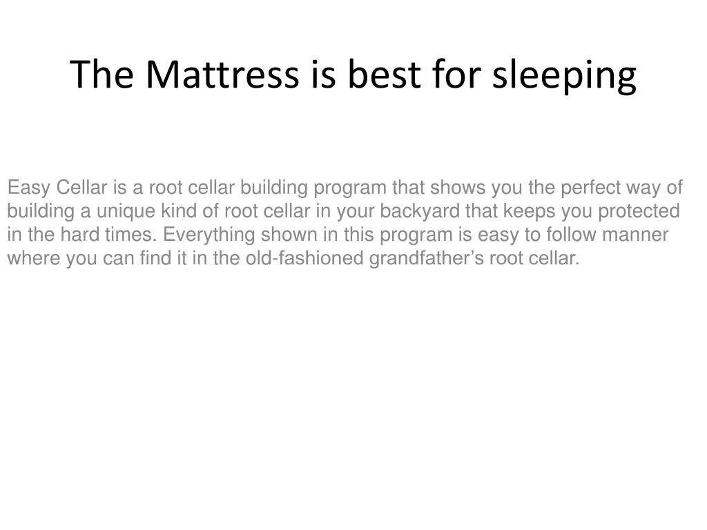 the mattress is best for sleeping