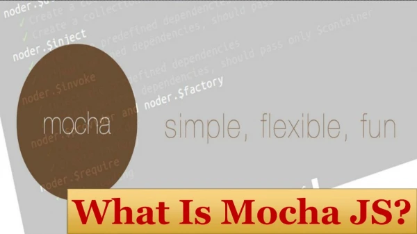 What Is Mocha JS?