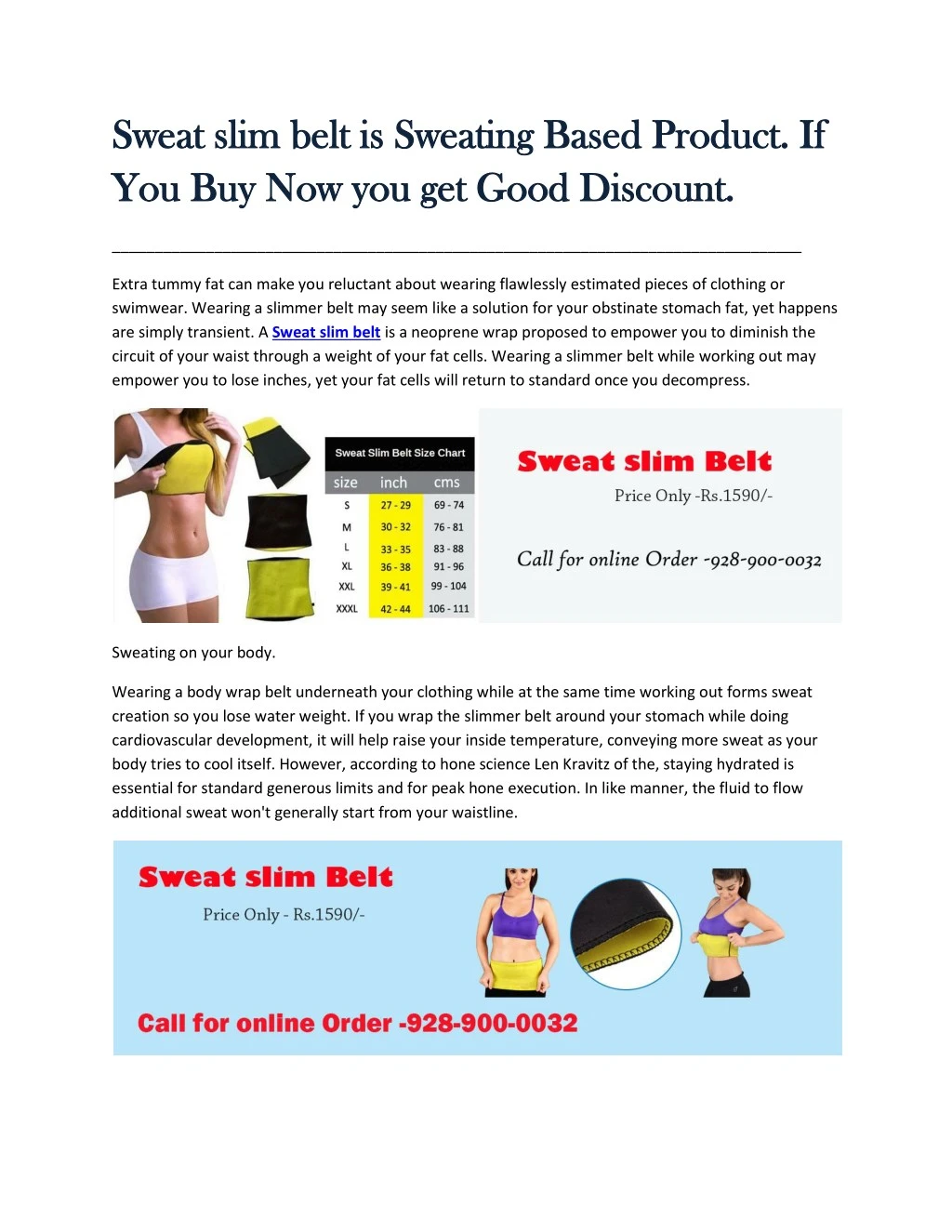 sweat slim belt is sweating based product