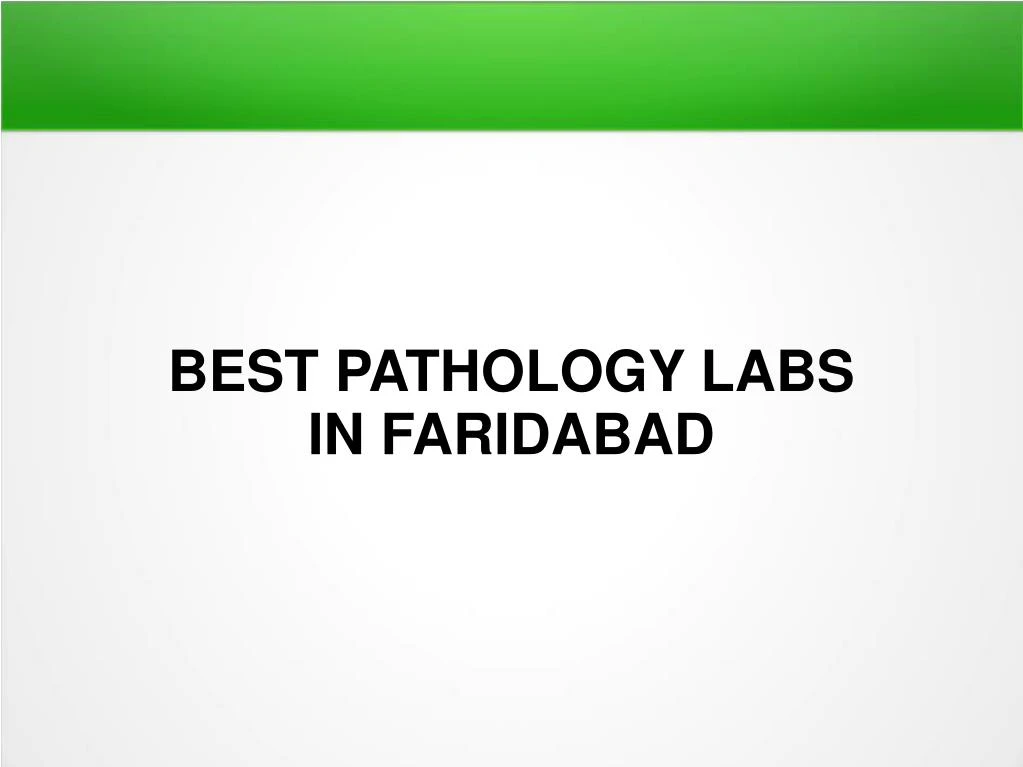 best pathology labs in faridabad