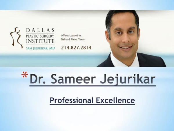 Dr. Sameer Jejurikar- Professional Excellence