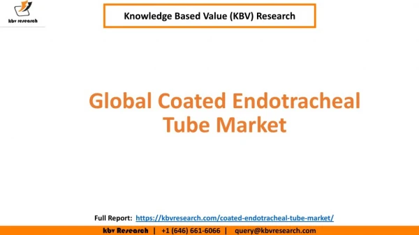 Global Coated Endotracheal Tube Market Size and Share