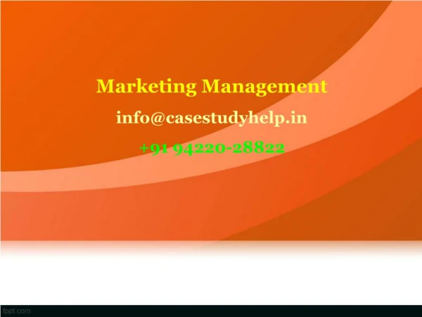 marketing management info@casestudyhelp in 91 94220 28822