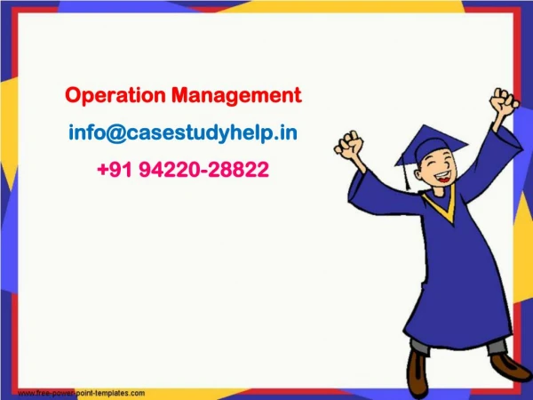 operation management info@casestudyhelp in 91 94220 28822