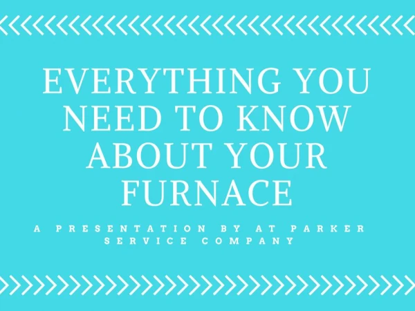 Everything you need to know about furnace