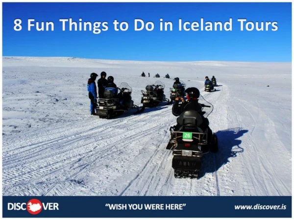 8 Fun Things to Do in Iceland Tours
