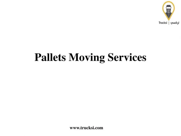 Get Using Pallets Moving Services