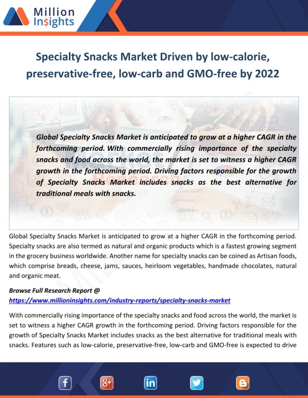 Specialty Snacks Market Driven by low-calorie, preservative-free, low-carb and GMO-free by 2022