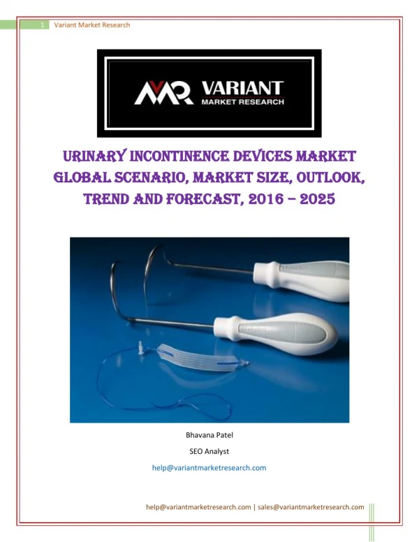 Urinary Incontinence Devices Market Global Scenario, Market Size, Outlook, Trend and Forecast, 2016 – 2025