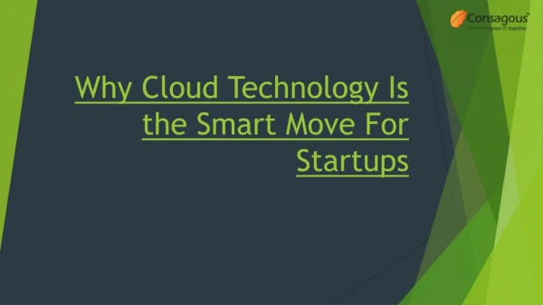 Why Cloud Technology Is the Smart Move for Startups