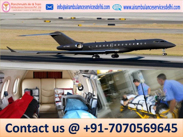 Get immediate and secure Air Ambulance Service in Delhi with ICU facilities