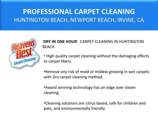Professionally trained workforce to clean your carpet in Huntington beach