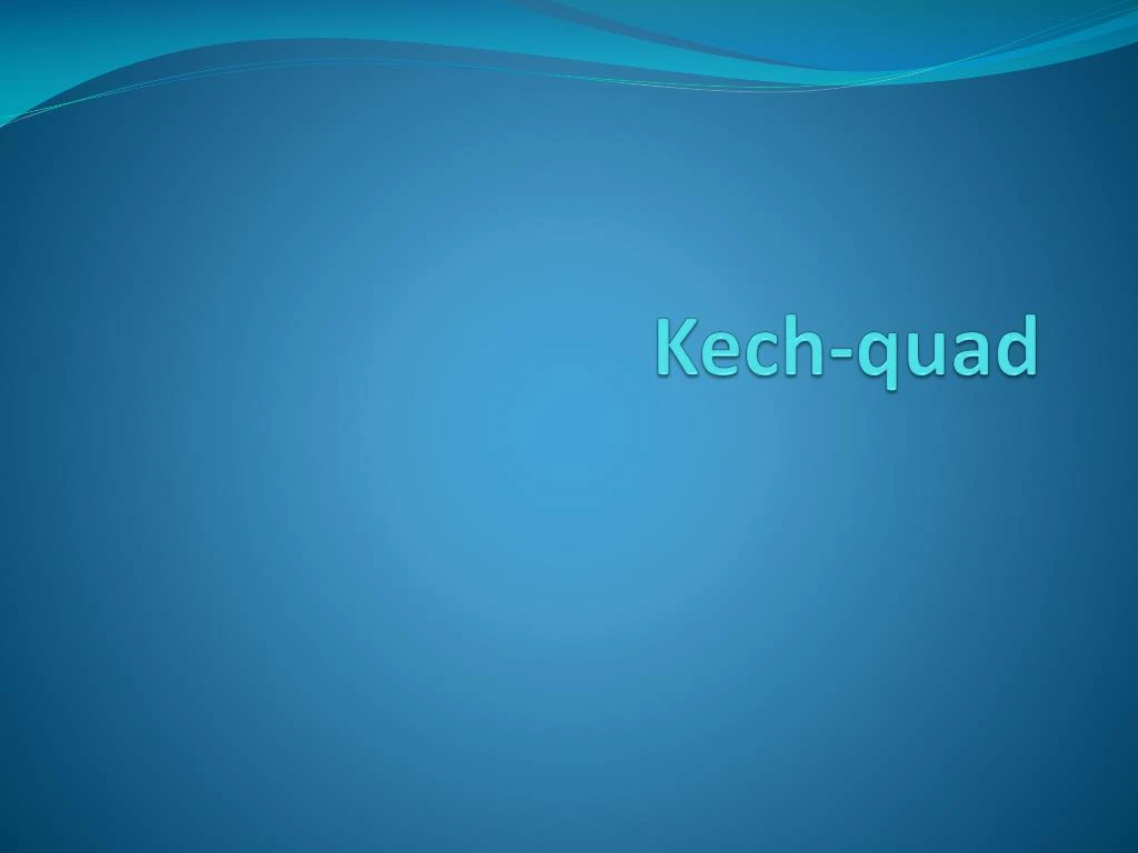 kech quad