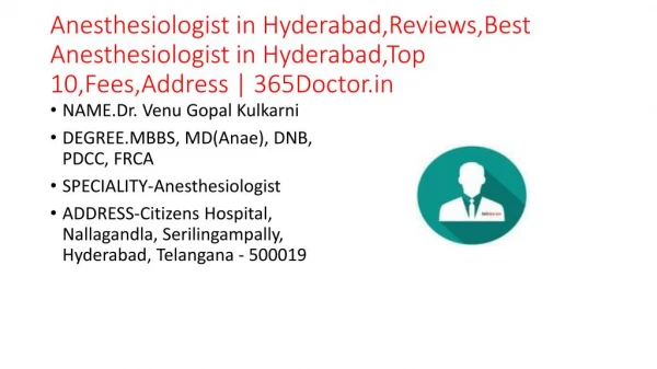 Anesthesiologist in Hyderabad,Reviews,Best Anesthesiologist in Hyderabad,Top 10,Fees,Address | 365Doctor.in