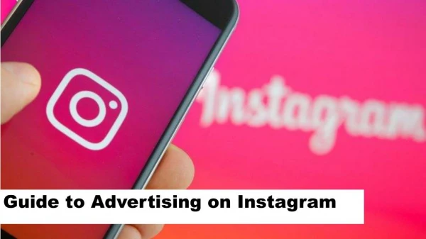 Guide to Advertising on Instagram