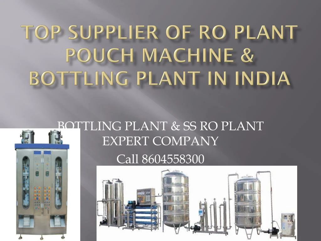 top supplier of ro plant pouch machine bottling plant in india