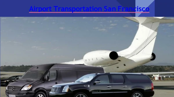 Airport Transportation San Francisco