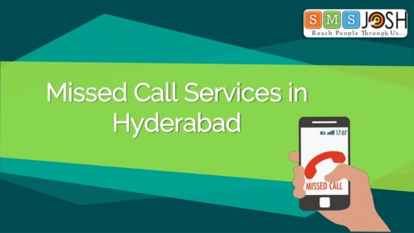 Missed Call Alert Services Hyderabad, Missed Call Service Provider in India – SMSjosh