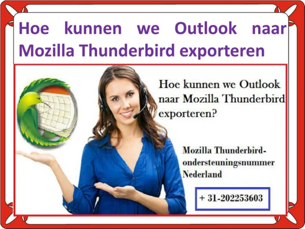 Hoe kunnen we Outlook naar Mozilla Thunderbird exporteren?