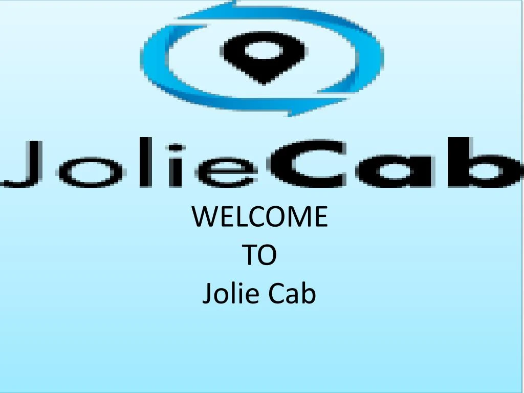 welcome to jolie cab
