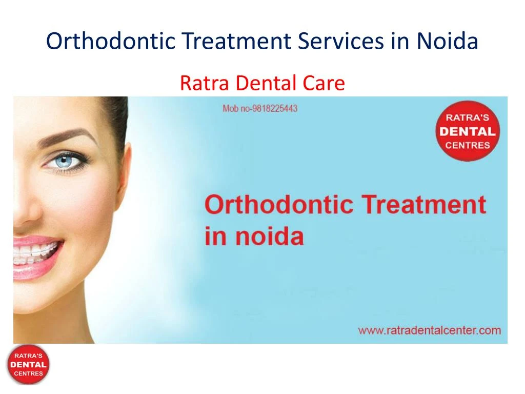 orthodontic treatment services in noida