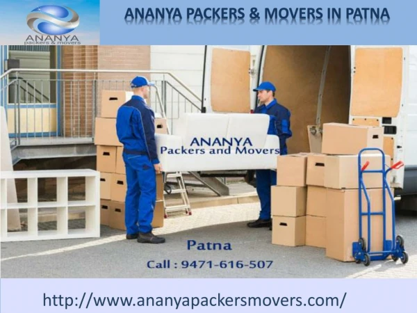 Packers and Movers in patna â€“ 9471616507 |Ananya packers movers