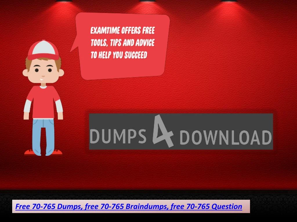free 70 765 dumps free 70 765 braindumps free