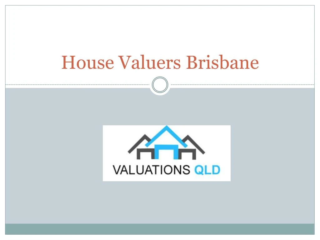 house valuers brisbane