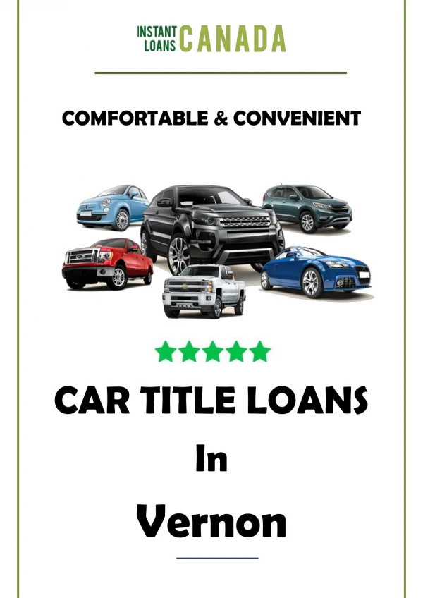 Comfortable & Convenient car title loans in Vernon