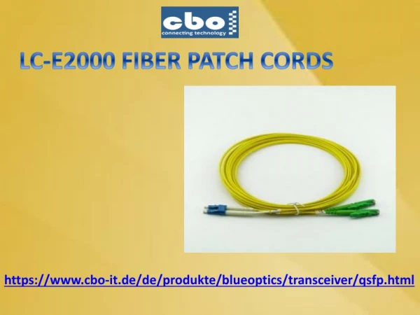 LC-E2000 FIBER PATCH CORDS