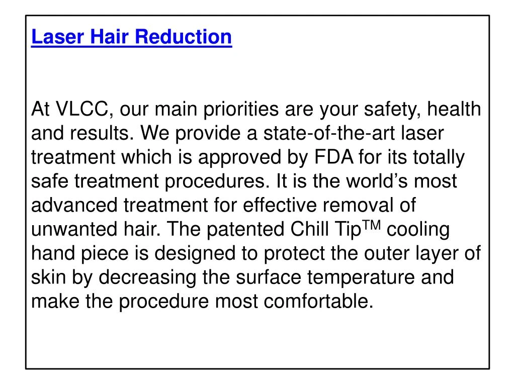 laser hair reduction at vlcc our main priorities