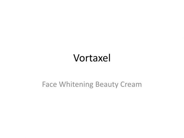 Vortaxel : Revitalizing Moisturizer Cream