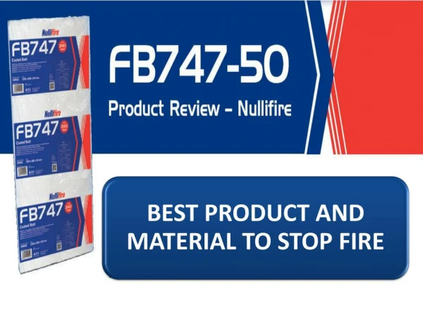 Best Product And Material To Stop Fire