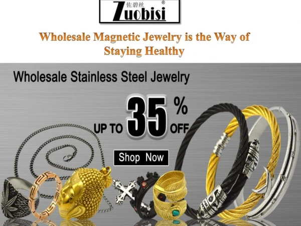 Wholesale magnetic jewelry is the way of staying healthy