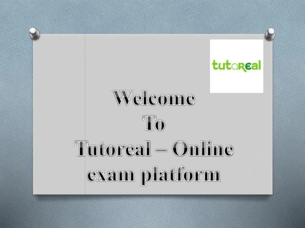Tutoreal - Online Examination Software
