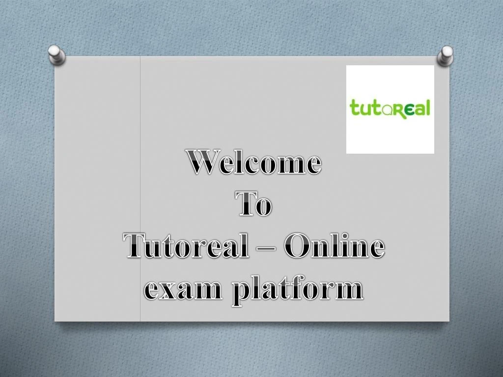 welcome to tutoreal online exam platform
