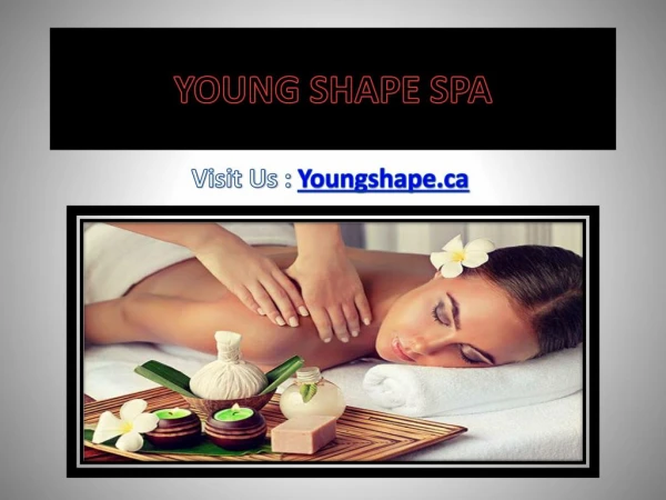 Young Shape Spa Mississauga