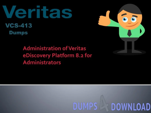 Veritas VCS-413 collaboration dumps pdf Latest Study Questions Free - Veritas VCS-413 Latest Study