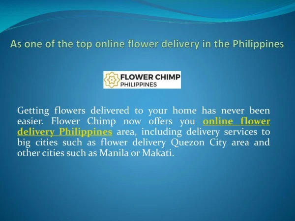 As one of the top online flower delivery in the Philippines