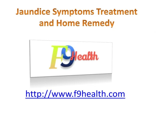 Jaundice Symptoms Treatment and Home Remedy