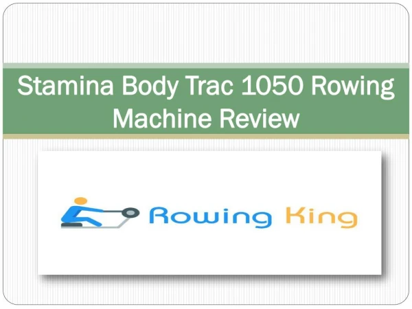 Stamina Body Trac 1050 Rowing Machine Review