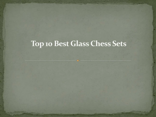 Top 10 best glass chess sets