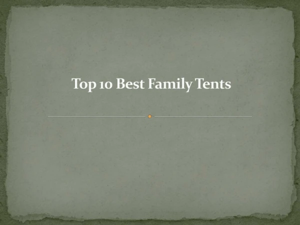 Top 10 best family tents