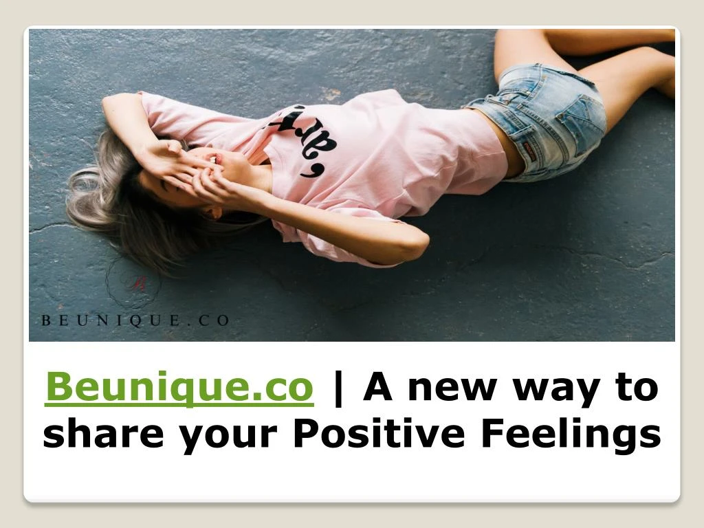 beunique co a new way to share your positive
