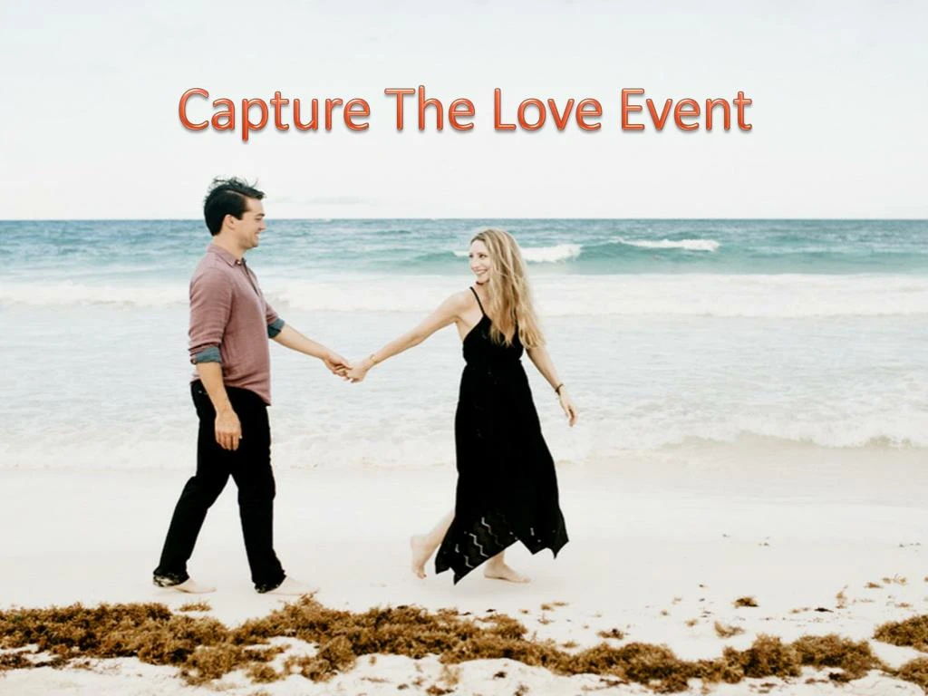 capture the love event