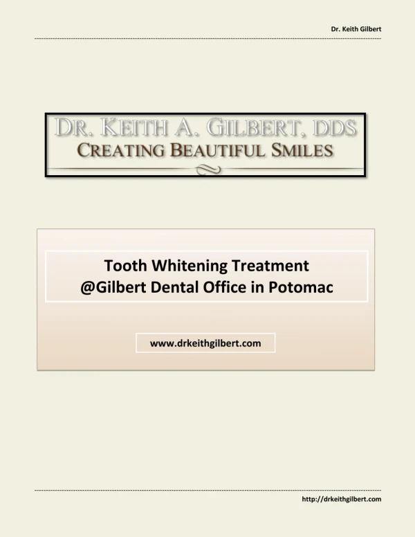 Tooth Whitening Treatment @ Gilbert Dental Office in Potomac